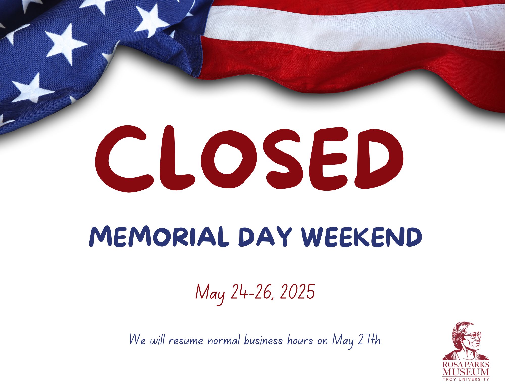 Closed May 24-26, 2025
