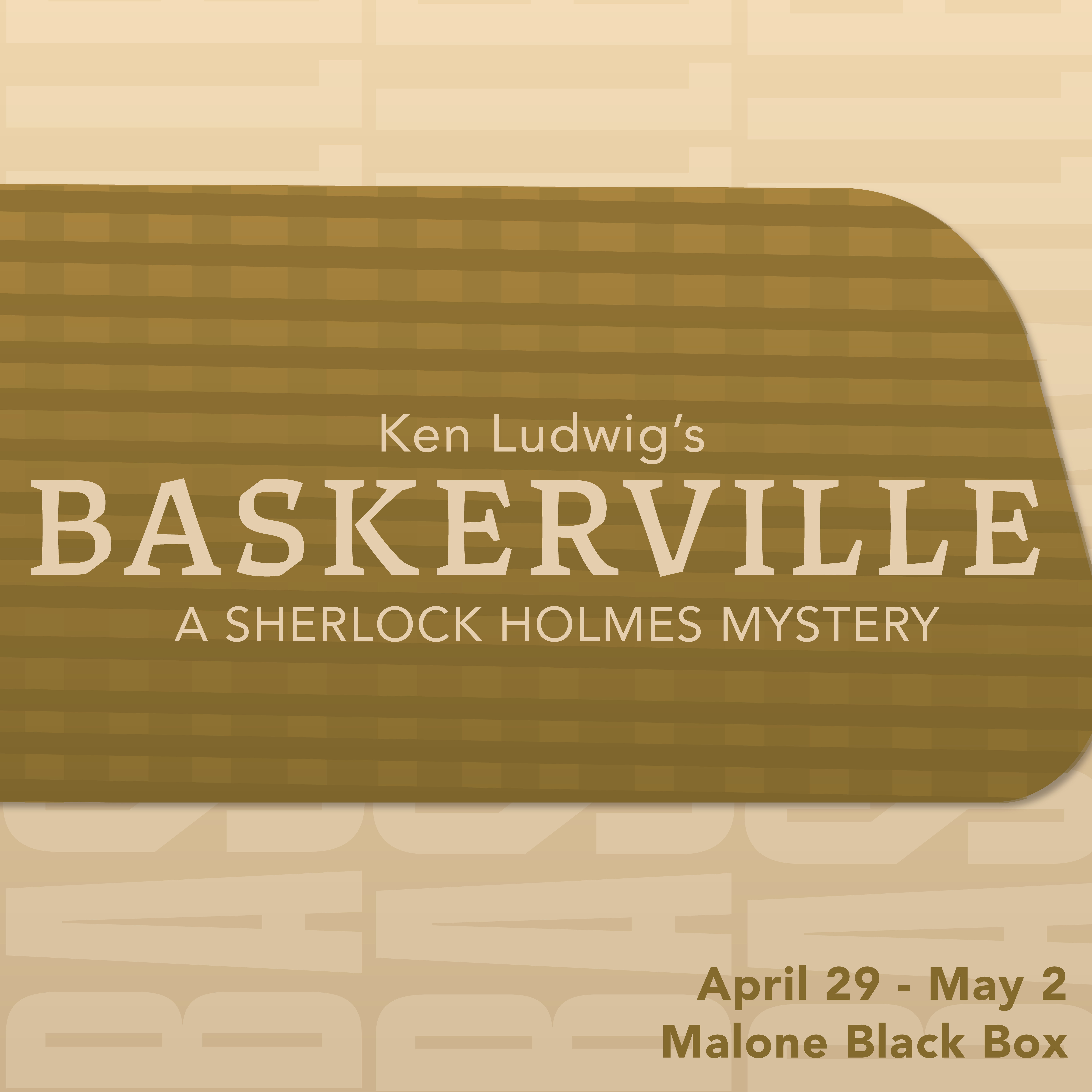 Baskerville: A Sherlock Holmes Mystery A tan panel with the title Baskerville: A Sherlock Holmes Mystery