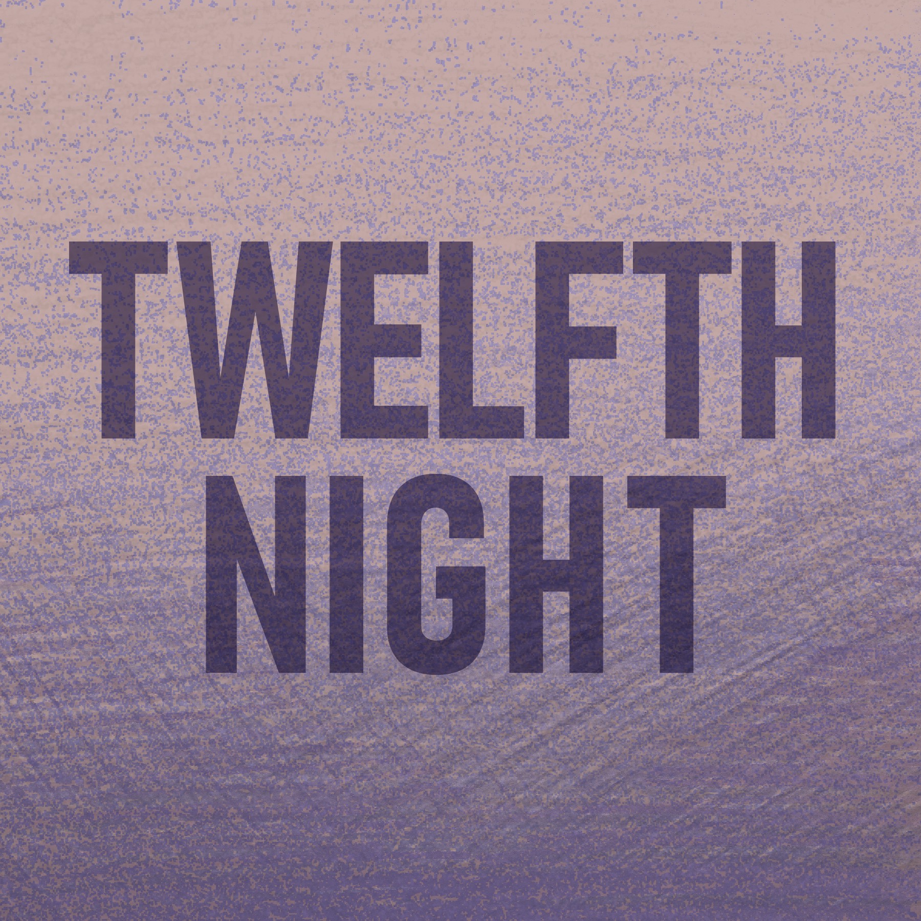 A purple tile with the title TWELFTH NIGHT
